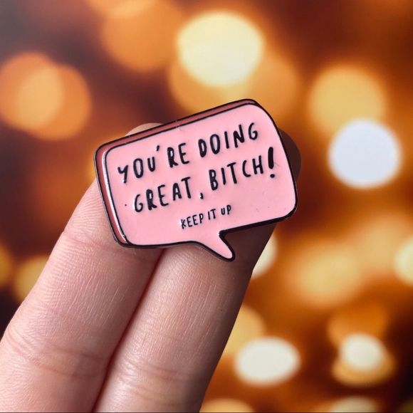 Jewelry - You’re Doing Great Enamel Pin/ Brooch